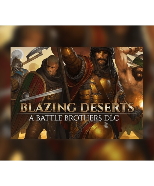 Battle Brothers - Blazing Deserts DLC Steam Key GLOBAL